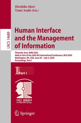Human Interface and the Management of Information Hirohiko Mori (u. a.) Buch