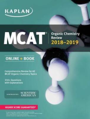 MCAT Organic Chemistry Review 2018-2019: Online + Book (Kapla - VERY GOOD