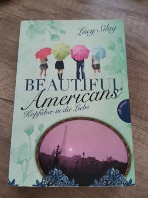 Beautiful Americans - Kopfüber in die Liebe von Luc... | Buch | Zustand  gut