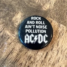 VINTAGE 1980 AC/DC 'Rock and Roll Ain't Noise Pollution' 1 1/4" Pin - NEAR MINT