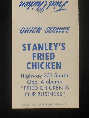 1960s Stanley's Fried Chicken Southern Style Highway 331 Opp AL Covington Co MB