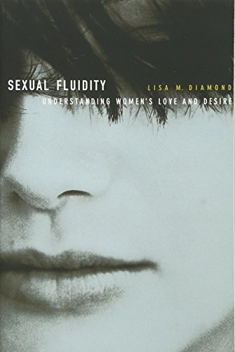 s**ual Fluidity: Understanding Women's Love and Desire-Lisa M .9