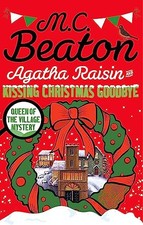 Agatha Raisin and Kissing Christmas Goodbye by M.C. Beaton Book The Cheap Fast