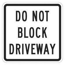 LYLE T1-1642-EG 12x12 Do Not Block Driveway Sign,12" x 12" 448T43