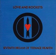 Seventh Dream Of Teenage Heaven von Love And Rockets | CD | Zustand sehr gut