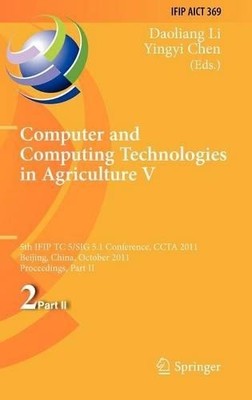 Computer and Computing Technologies in Agriculture by Daolian... - 9783642272776