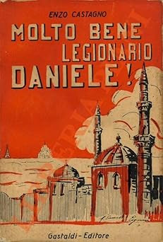 Sehr guter Legionär Daniel! Roman [Paperback] CASTAGNO Enzo -