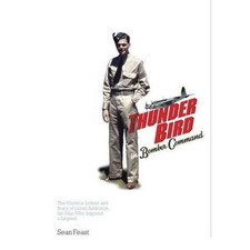 A Thunder Bird in Bomber Command: The Wartime Letters and Story of Lionel Andres