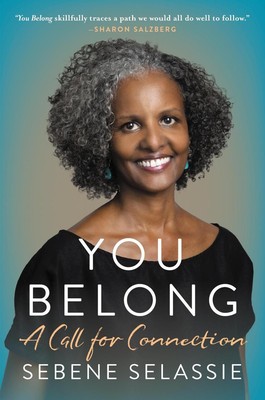 You Belong: A Call for Connection von Sebene Selassie (Englisch) Taschenbuch