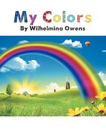 Wilhelmina Owens | My Colors | Taschenbuch | Englisch (2013) | Xlibris