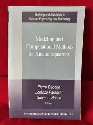 Modeling and Computational Methods for Kinetic Equations