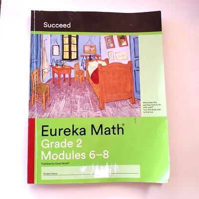 Eureka Math, Succeed, Grade 2 Modules 6-8, c 2015 9781640540392 - USED-VERY GOOD