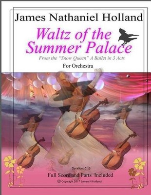 Waltz of the Summer Palace: For Orchestra from The Snow Queen A Ballet in 3 Act 