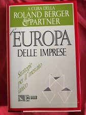 L'EUROPA DELLE IMPRESE a cura della Roland Berger &Partner-Il Sole24ore-1991 1°e