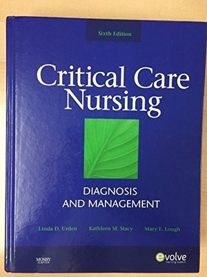Critical Care Nursing: Diagnosis an..., Lough PhD  RN  