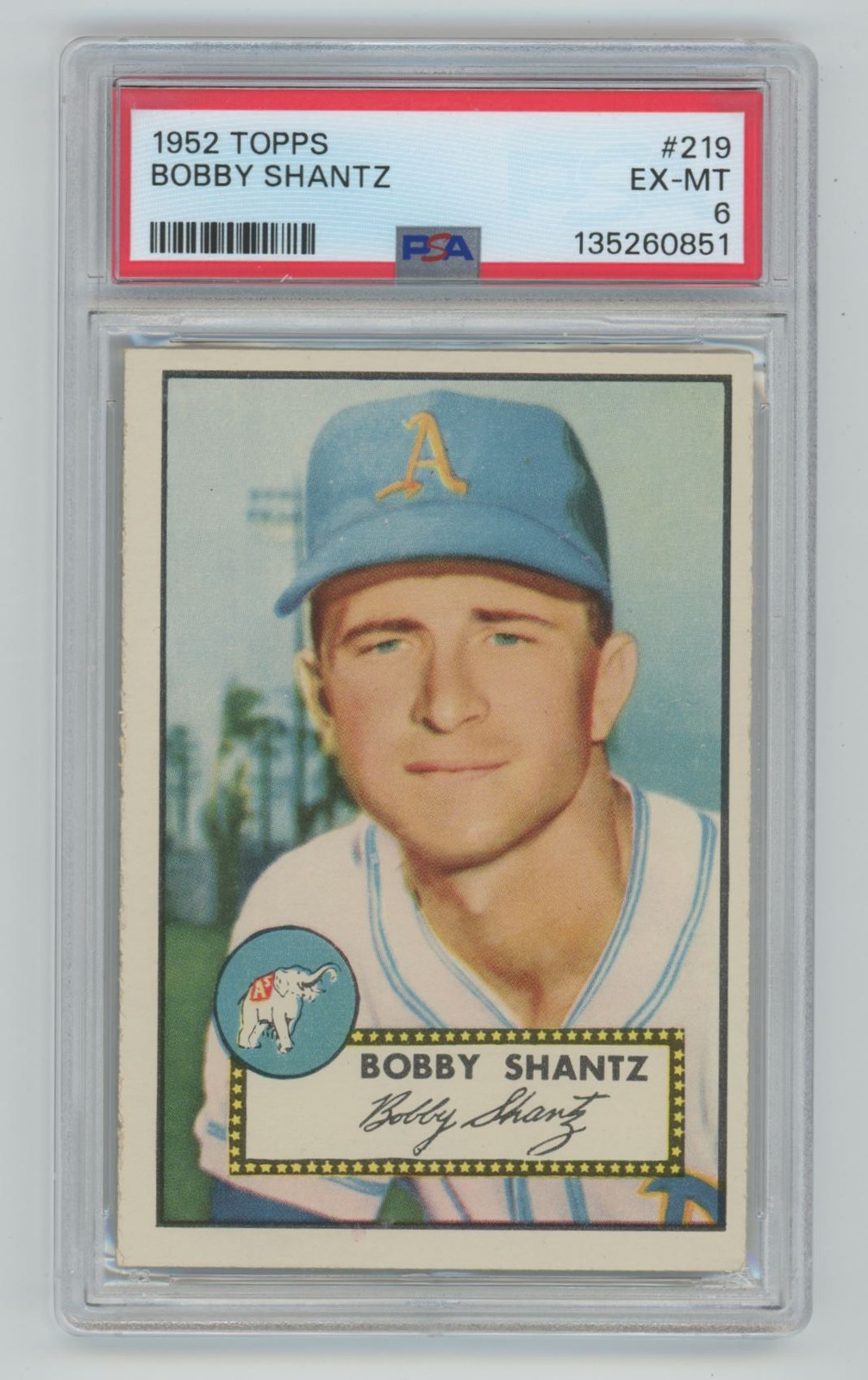 Bobby Shantz 1952 Topps PSA 6 #219 Philadelphia Athletics