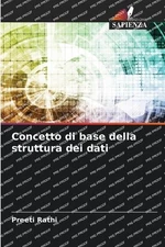 Concetto di base della struttura dei dati by Preeti Rathi Paperback Book