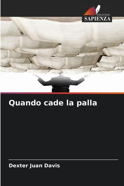 Dexter Juan Davis | Quando Cade La Palla | Taschenbuch | Italienisch (2025)-image