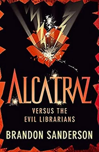 Alcatraz Versus the Evil Librarians Paperback Brandon Sanderson