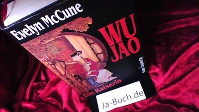 Wu Jao, Die Kaiserin McCune, Evelyn: