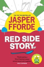 Red Side Story by Jasper Fforde Paperback