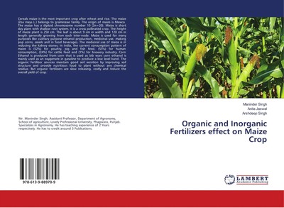 Maninder Singh (u. a.) | Organic and Inorganic Fertilizers effect on Maize Crop