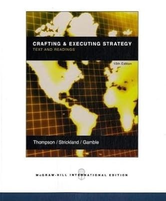 Crafting and Executing Strategy: Text and Readings: WITH OLC and Premium Content