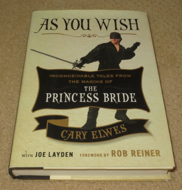 cary elwes book as you wish cary elwes book as you wish