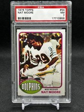 Nat Moore 1976 Topps PSA 7 NM Graded Card Miami Dolphins Rookie #254 RC. rookie card picture