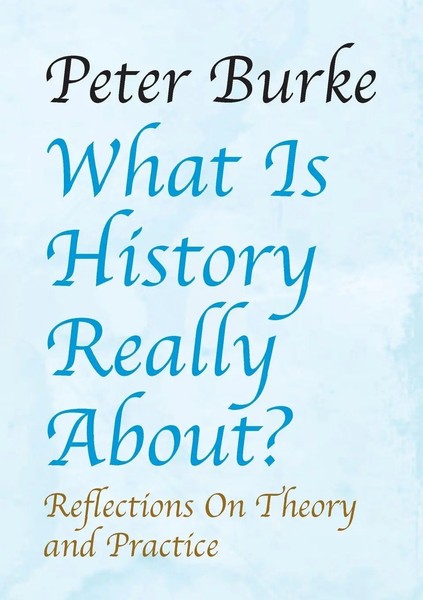 What Is History Really About? Peter Burke Taschenbuch Kartoniert / Broschiert-image