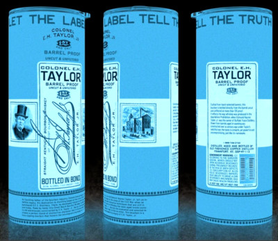 Glow in the Dark  Colonel EH Taylor Barrel Proof Bourbon Whiskey Cup Mug Tumbler