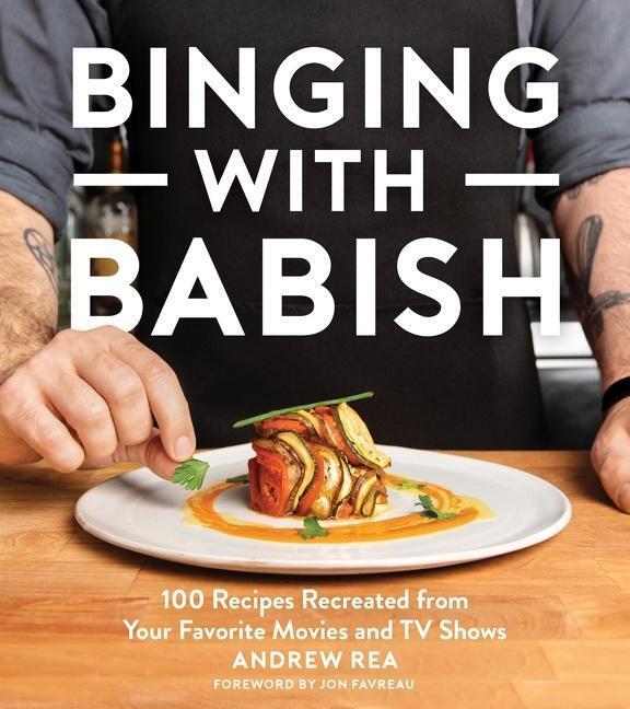 Thumbnail - Binging With Babish | Andrew Rea | Buch | 336 S. | Englisch | 2019