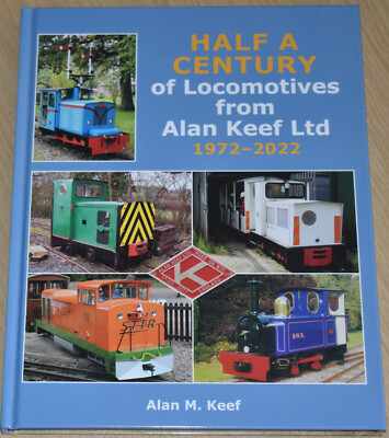 ALAN KEEF STEAM LOCOMOTIVES Railway History NEW Industry Engines 1972-2022