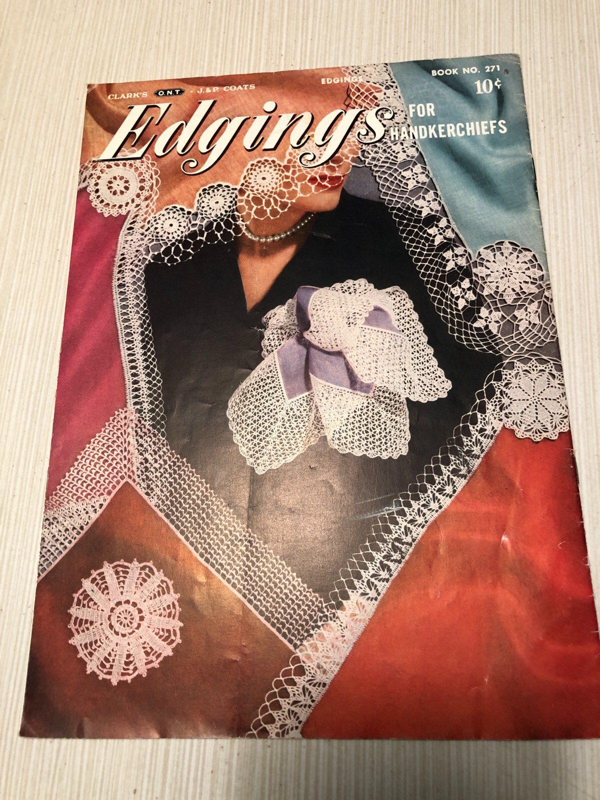 Edgings for Handkerchiefs Clark's ONT J&P Coats Crochet Book No. 271