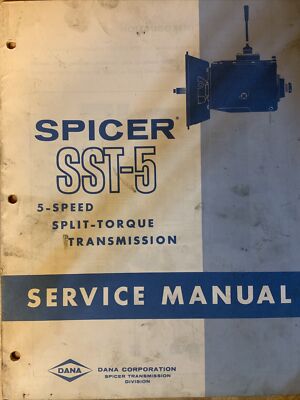 Spicer SST-5 5-Speed Split-Torque Transmission Service Manual 1969