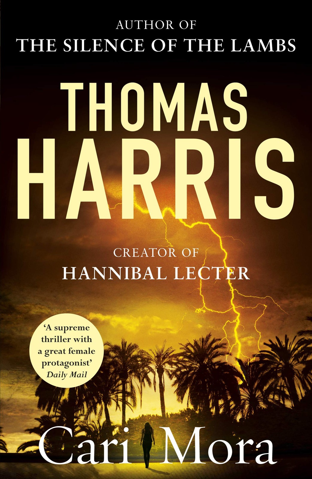 Cari Mora: from the creator of Hannibal Lecter by Thomas Harris Paperback - Image 11