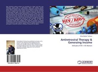 Antiretroviral Therapy & Generating Income Sirika Bekele Terfassa