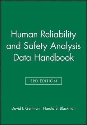 Human Reliability and Safety Analysis Data Handbook by David I. Gertman (English
