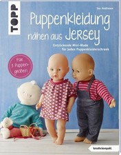 Puppenkleidung nähen aus Jersey (kreativ.kompakt.) Entzückende Mini-Mode für ...