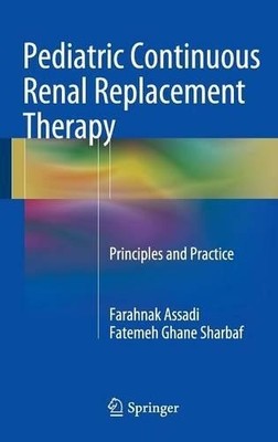 Pediatric Continuous Renal Replacement Therapy - 9783319262017