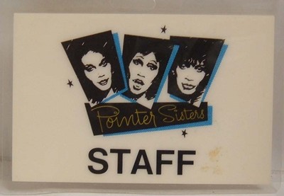 POINTER SISTERS - VINTAGE ORIGINAL CONCERT TOUR LAMINATE BACKSTAGE PASS LAST ONE