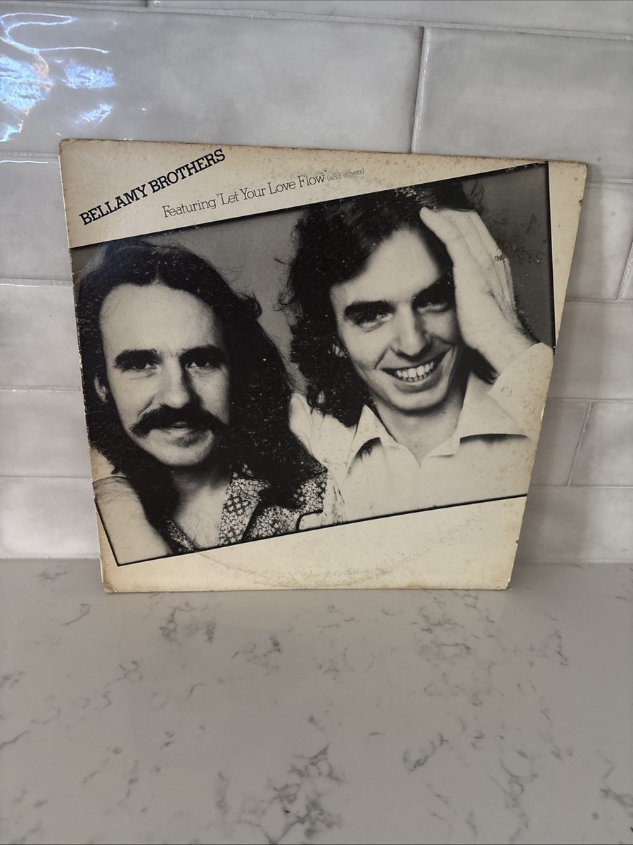 The Bellamy Brothers: Featuring Let Your Love Flow 33 RPM 12