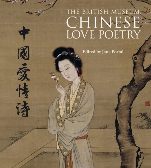 Chinese Love Poetry by Jane Portal PAPERBACK - Image 3