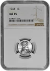 1943 1c Lincoln Steel Wheat Cent NGC MS 65 New Holder with Small Spot on OBV