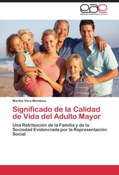 Significado De La Calidad De Vida Del Adulto Mayor Martha Vera Mendoza-image