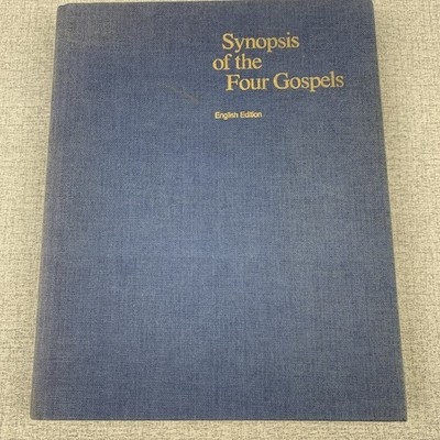 Synopsis Of The Four Gospels Revised Standard Version by Kurt Aland & Society
