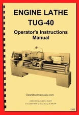 TUG-40 Andrychow, Polamco, Toolmex, Famot, AFM Metal Lathe Operators Manual 1262