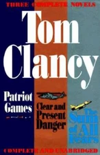 Three Complete Novels: Patriot Games, Clear & Present Danger, Sum of Al - GOOD