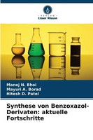 Synthese Von Benzoxazol-Derivaten: Aktuelle Fortschritte Manoj N. Bhoi (U. A.)