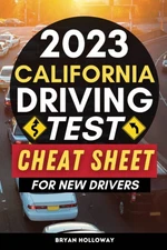 2023 California Driving Test Cheat Sheet for New Drivers: Drivers Permit Tes...